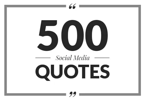 500 Social Media Quotes